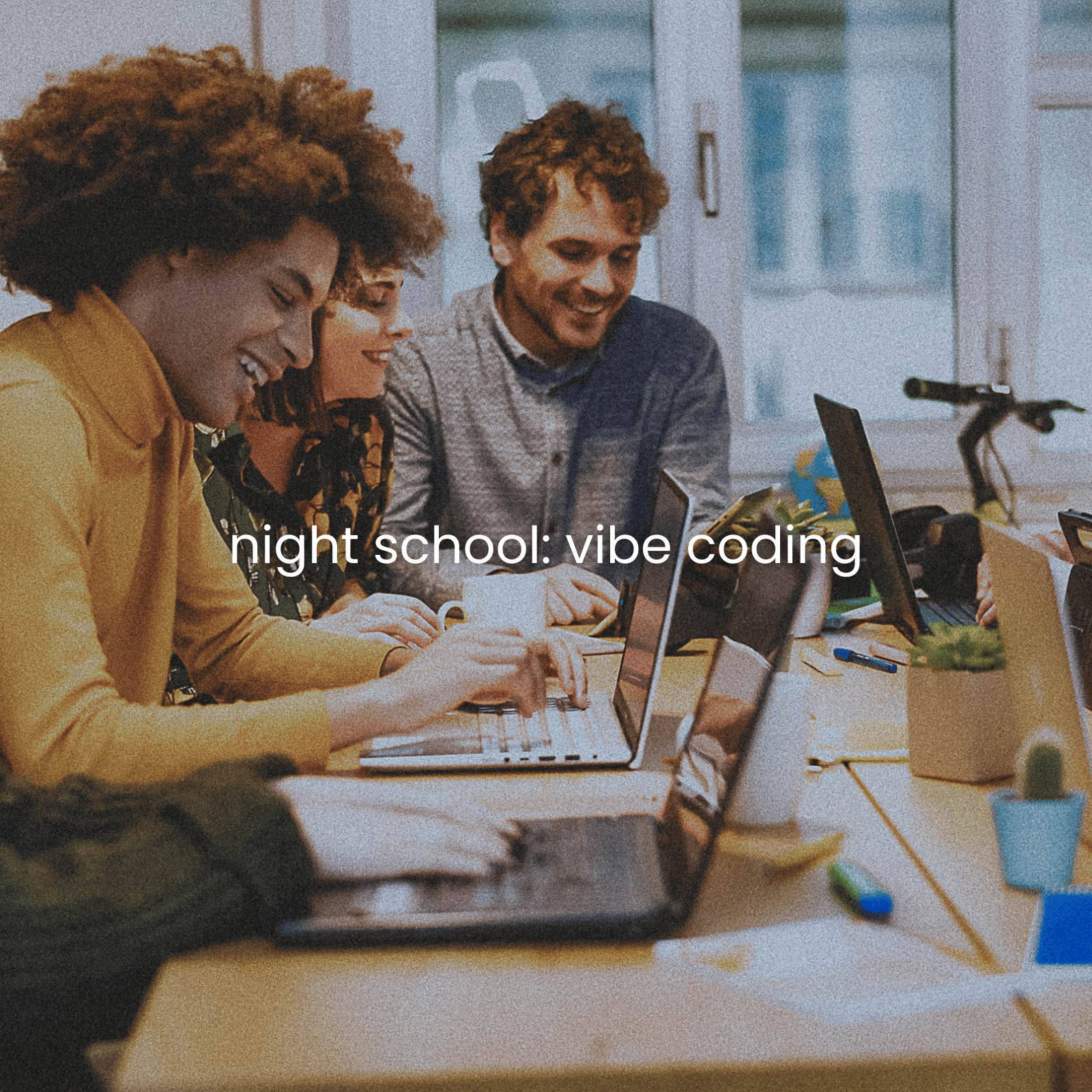 night school: vibe code 101