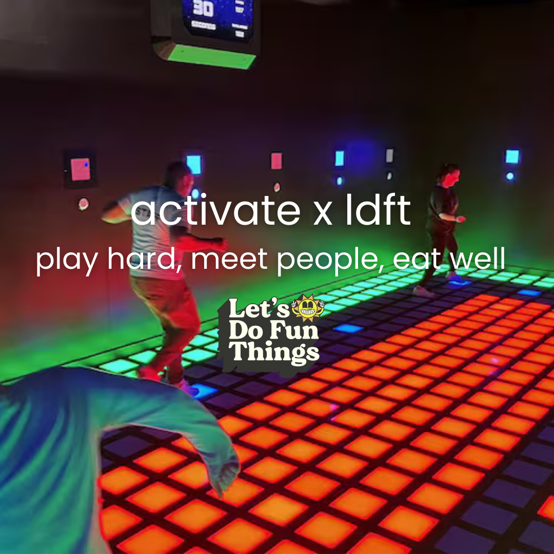 play hard, meet people, eat well